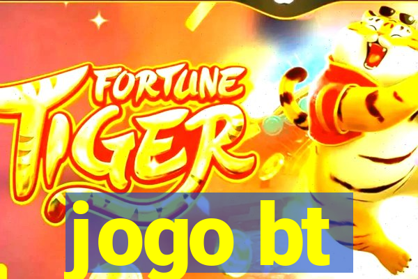 jogo bt